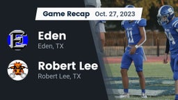 Recap: Eden  vs. Robert Lee  2023