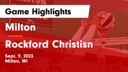 Milton  vs Rockford Christisn Game Highlights - Sept. 9, 2023