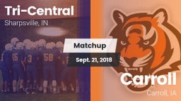 Matchup: Tri-Central vs. Carroll  2018