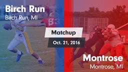 Matchup: Birch Run vs. Montrose  2016