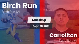 Matchup: Birch Run vs. Carrollton  2018