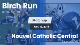 Matchup: Birch Run vs. Nouvel Catholic Central  2018