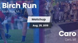 Matchup: Birch Run vs. Caro  2019