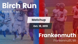 Matchup: Birch Run vs. Frankenmuth  2019