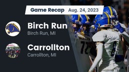 Recap: Birch Run  vs. Carrollton  2023