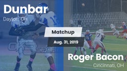 Matchup: Dunbar vs. Roger Bacon  2019
