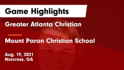 Greater Atlanta Christian  vs Mount Paran Christian School Game Highlights - Aug. 19, 2021