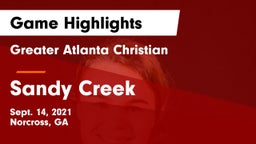 Greater Atlanta Christian  vs Sandy Creek  Game Highlights - Sept. 14, 2021