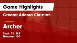 Greater Atlanta Christian  vs Archer  Game Highlights - Sept. 23, 2021