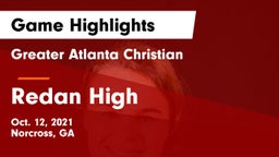 Greater Atlanta Christian  vs Redan High Game Highlights - Oct. 12, 2021