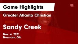 Greater Atlanta Christian  vs Sandy Creek Game Highlights - Nov. 6, 2021