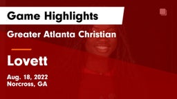 Greater Atlanta Christian  vs Lovett  Game Highlights - Aug. 18, 2022