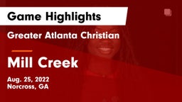 Greater Atlanta Christian  vs Mill Creek  Game Highlights - Aug. 25, 2022