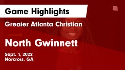 Greater Atlanta Christian  vs North Gwinnett  Game Highlights - Sept. 1, 2022