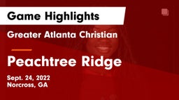 Greater Atlanta Christian  vs Peachtree Ridge Game Highlights - Sept. 24, 2022
