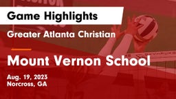 Greater Atlanta Christian  vs Mount Vernon School Game Highlights - Aug. 19, 2023