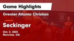 Greater Atlanta Christian  vs Seckinger  Game Highlights - Oct. 3, 2023