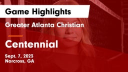 Greater Atlanta Christian  vs Centennial  Game Highlights - Sept. 7, 2023
