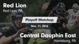 Matchup: Red Lion vs. Central Dauphin East  2016