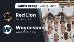 Recap: Red Lion  vs. Waynesboro  2017