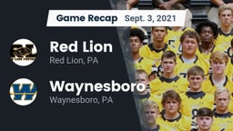 Recap: Red Lion  vs. Waynesboro  2021
