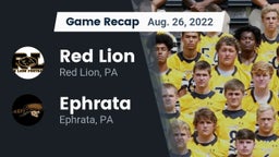 Recap: Red Lion  vs. Ephrata  2022