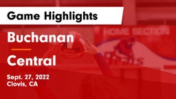 Buchanan  vs Central Game Highlights - Sept. 27, 2022