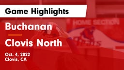 Buchanan  vs Clovis North Game Highlights - Oct. 4, 2022