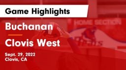 Buchanan  vs Clovis West Game Highlights - Sept. 29, 2022