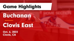 Buchanan  vs Clovis East Game Highlights - Oct. 6, 2022