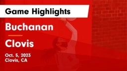 Buchanan  vs Clovis Game Highlights - Oct. 5, 2023