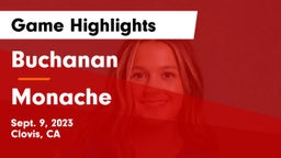 Buchanan  vs Monache  Game Highlights - Sept. 9, 2023