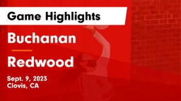 Buchanan  vs Redwood Game Highlights - Sept. 9, 2023