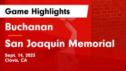 Buchanan  vs San Joaquin Memorial Game Highlights - Sept. 14, 2023