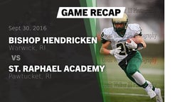 Recap: Bishop Hendricken  vs. St. Raphael Academy  2016