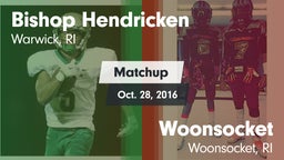 Matchup: Bishop Hendricken vs. Woonsocket  2016