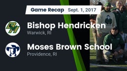 Recap: Bishop Hendricken  vs. Moses Brown School 2017