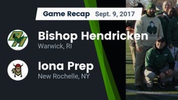 Recap: Bishop Hendricken  vs. Iona Prep  2017