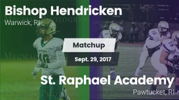 Matchup: Bishop Hendricken vs. St. Raphael Academy  2017