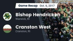 Recap: Bishop Hendricken  vs. Cranston West  2017