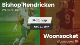 Matchup: Bishop Hendricken vs. Woonsocket  2017