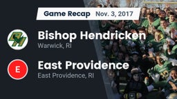 Recap: Bishop Hendricken  vs. East Providence  2017