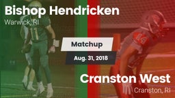 Matchup: Bishop Hendricken vs. Cranston West  2018