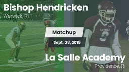 Matchup: Bishop Hendricken vs. La Salle Academy 2018