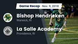 Recap: Bishop Hendricken  vs. La Salle Academy 2018