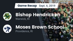 Recap: Bishop Hendricken  vs. Moses Brown School 2019