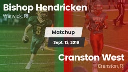 Matchup: Bishop Hendricken vs. Cranston West  2019