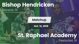 Matchup: Bishop Hendricken vs. St. Raphael Academy  2019