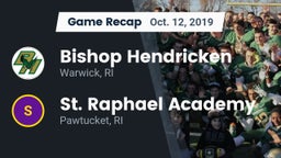 Recap: Bishop Hendricken  vs. St. Raphael Academy  2019