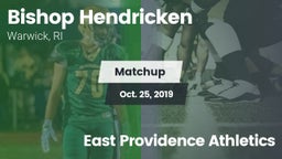 Matchup: Bishop Hendricken vs. East Providence  Athletics 2019